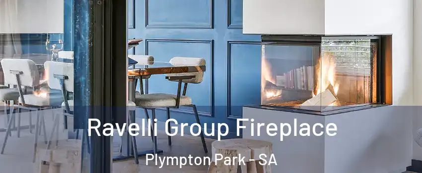  Ravelli Group Fireplace Plympton Park - SA