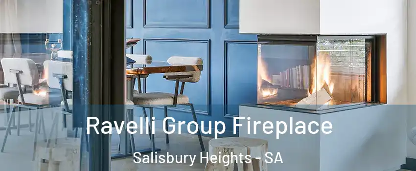 Ravelli Group Fireplace Salisbury Heights - SA