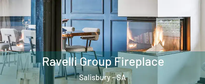  Ravelli Group Fireplace Salisbury - SA