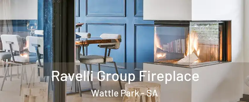  Ravelli Group Fireplace Wattle Park - SA