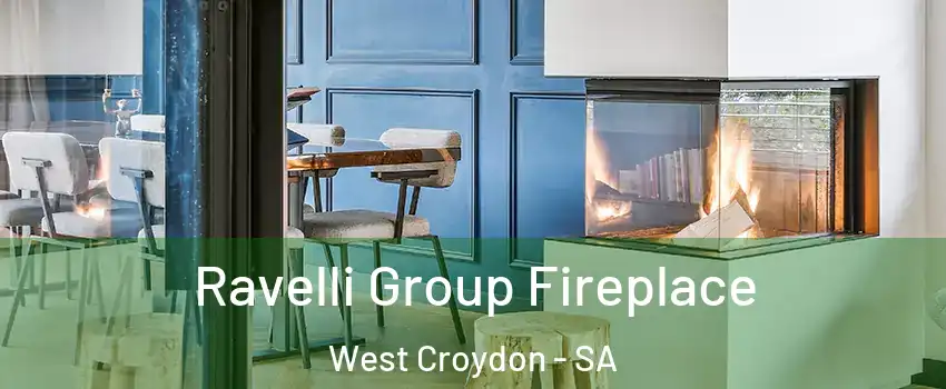  Ravelli Group Fireplace West Croydon - SA
