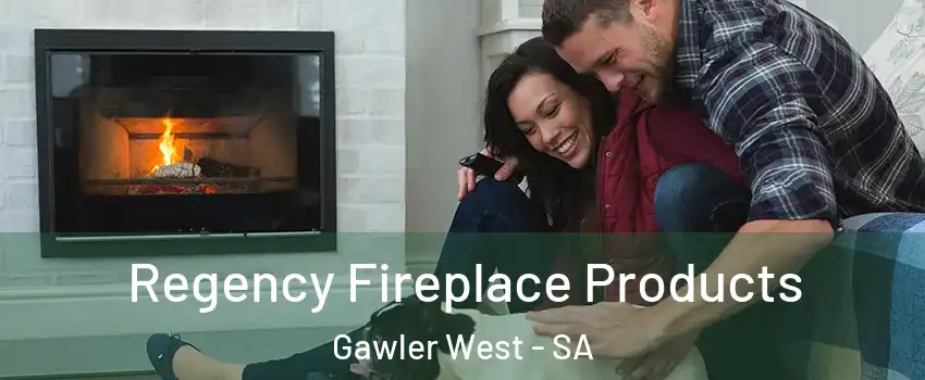Regency Fireplace Products Gawler West - SA