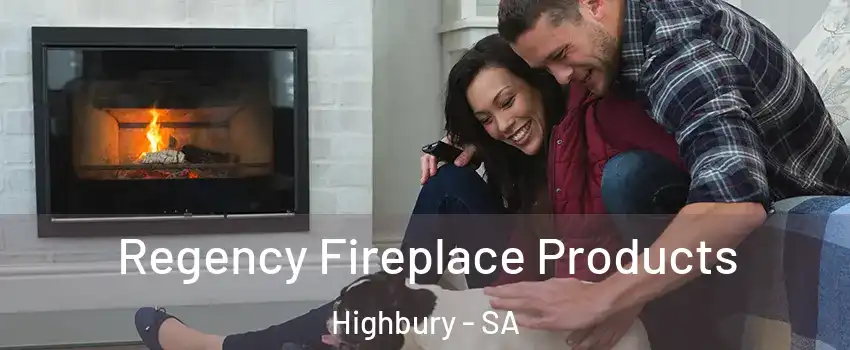Regency Fireplace Products Highbury - SA