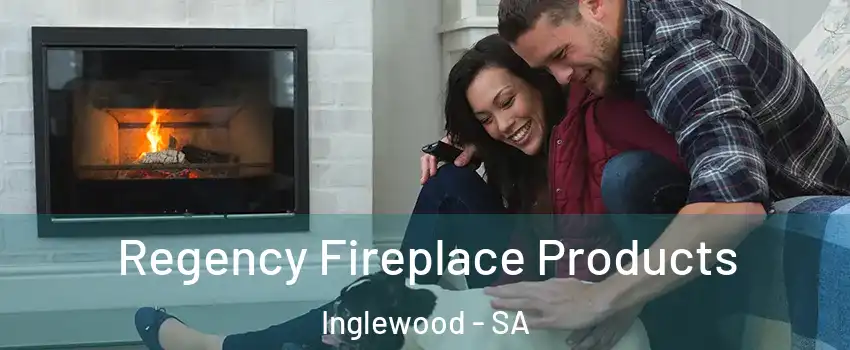  Regency Fireplace Products Inglewood - SA