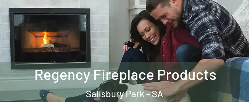 Regency Fireplace Products Salisbury Park - SA