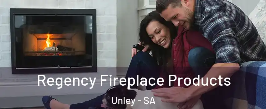  Regency Fireplace Products Unley - SA