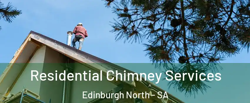 Residential Chimney Services Edinburgh North - SA