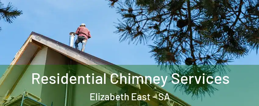 Residential Chimney Services Elizabeth East - SA