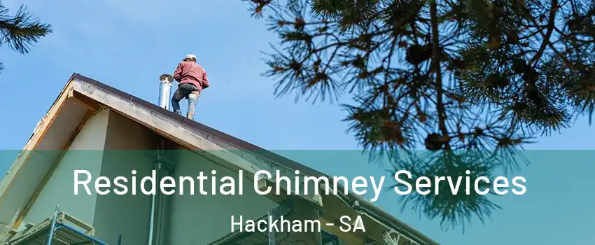Residential Chimney Services Hackham - SA