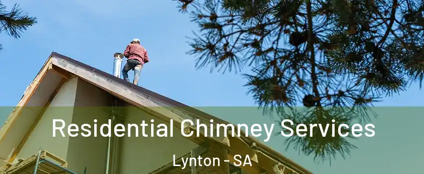  Residential Chimney Services Lynton - SA