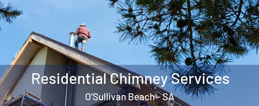  Residential Chimney Services O'Sullivan Beach - SA