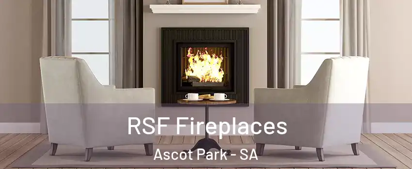 RSF Fireplaces Ascot Park - SA