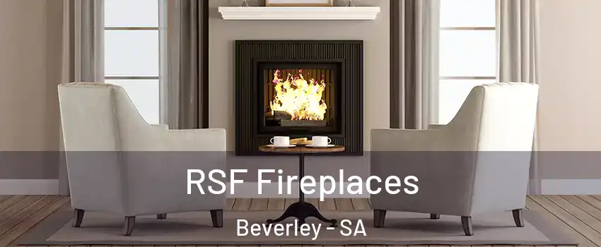 RSF Fireplaces Beverley - SA