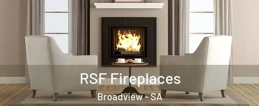  RSF Fireplaces Broadview - SA
