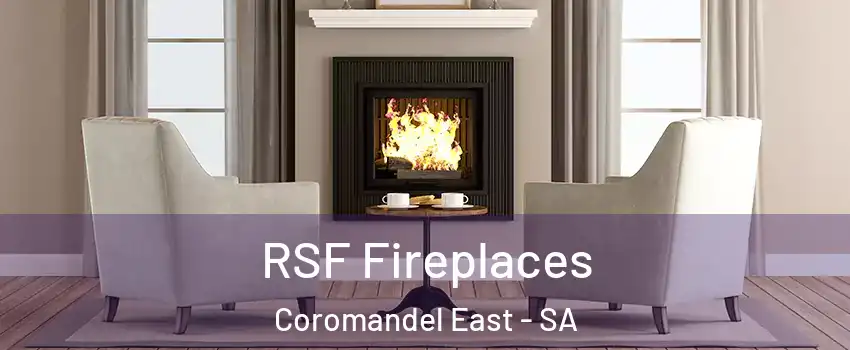 RSF Fireplaces Coromandel East - SA