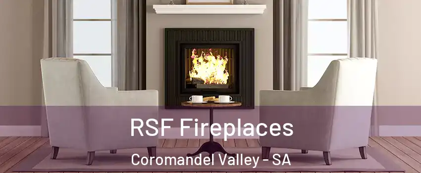 RSF Fireplaces Coromandel Valley - SA