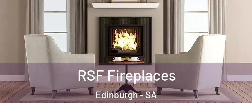 RSF Fireplaces Edinburgh - SA