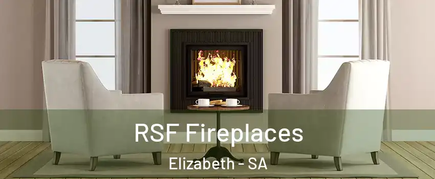 RSF Fireplaces Elizabeth - SA