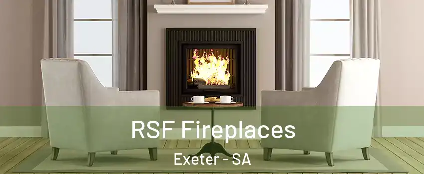 RSF Fireplaces Exeter - SA