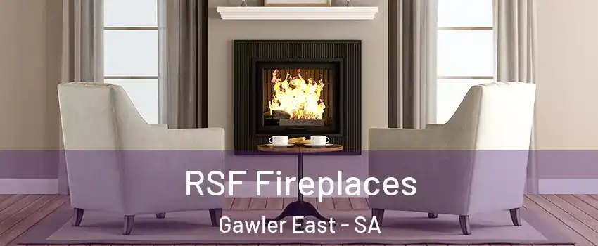 RSF Fireplaces Gawler East - SA