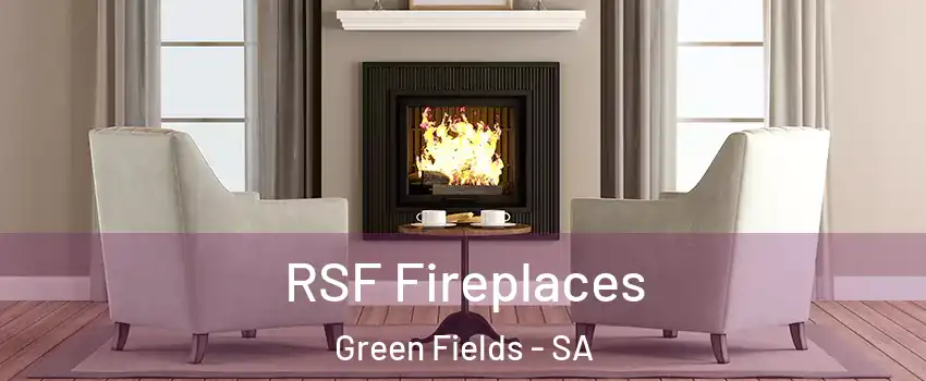  RSF Fireplaces Green Fields - SA
