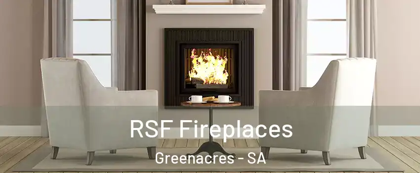 RSF Fireplaces Greenacres - SA