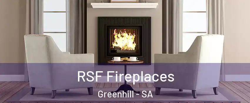 RSF Fireplaces Greenhill - SA