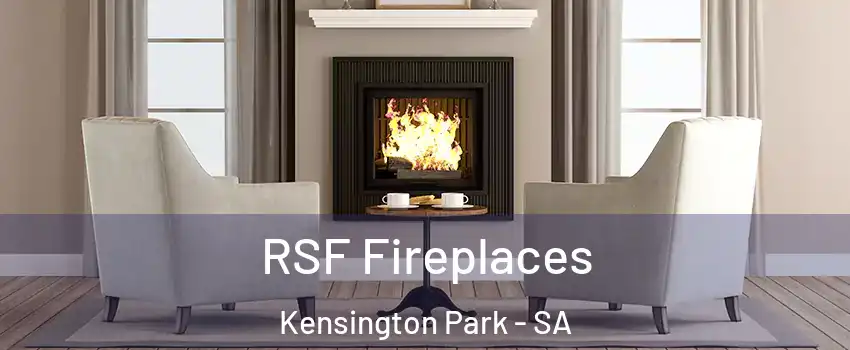  RSF Fireplaces Kensington Park - SA