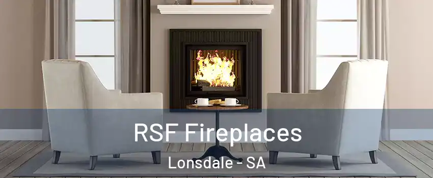  RSF Fireplaces Lonsdale - SA