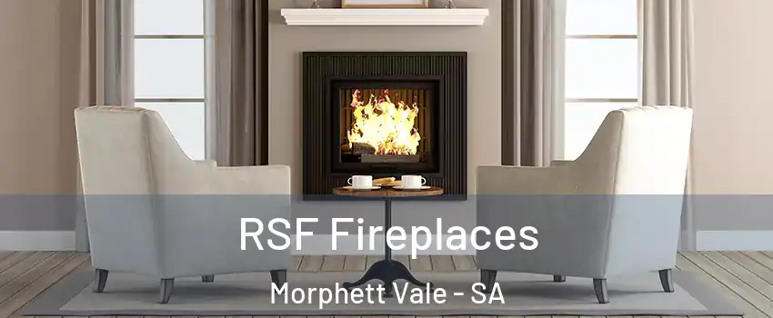  RSF Fireplaces Morphett Vale - SA