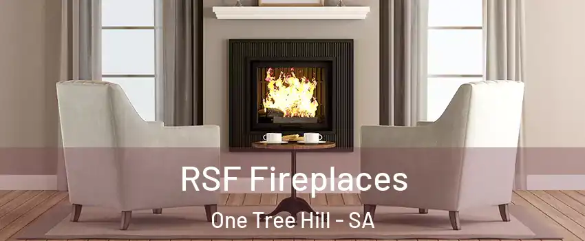  RSF Fireplaces One Tree Hill - SA