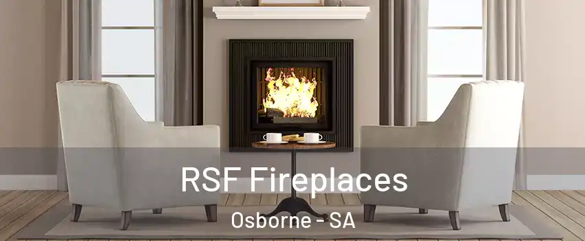  RSF Fireplaces Osborne - SA