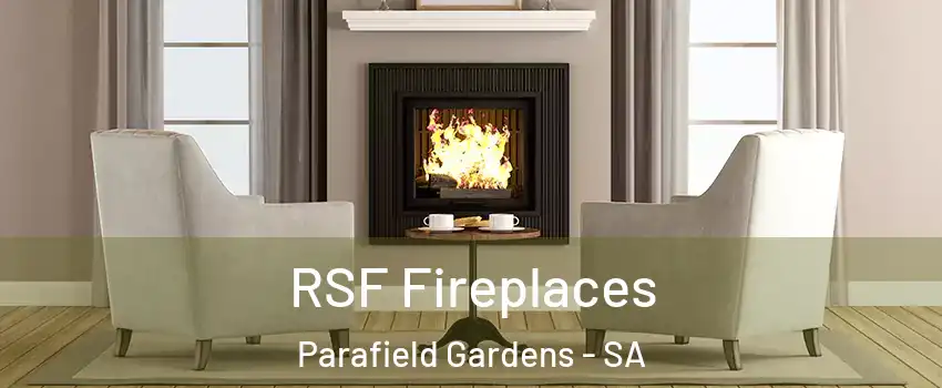  RSF Fireplaces Parafield Gardens - SA