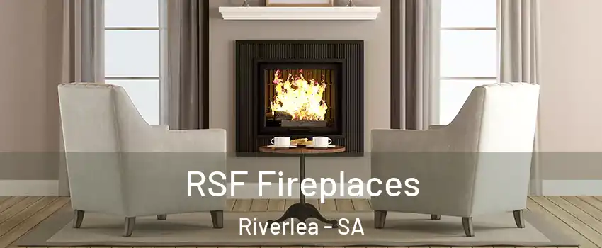  RSF Fireplaces Riverlea - SA