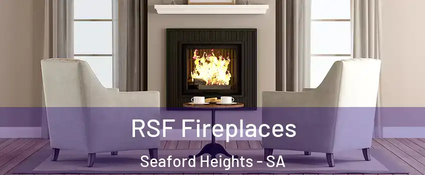  RSF Fireplaces Seaford Heights - SA