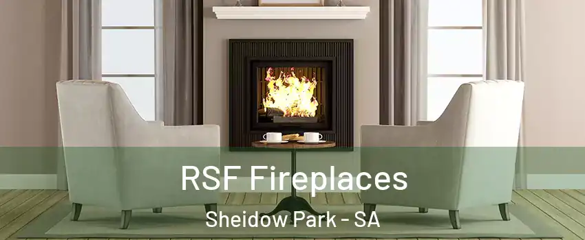  RSF Fireplaces Sheidow Park - SA
