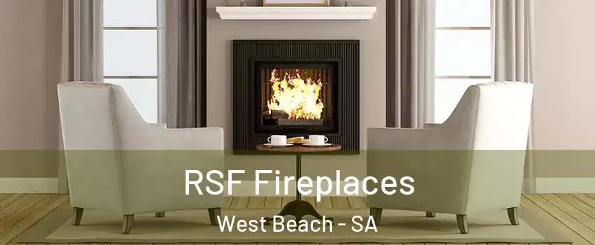  RSF Fireplaces West Beach - SA