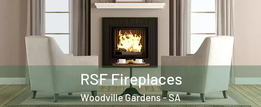 RSF Fireplaces Woodville Gardens - SA