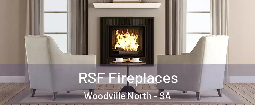 RSF Fireplaces Woodville North - SA