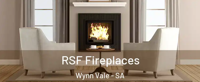  RSF Fireplaces Wynn Vale - SA