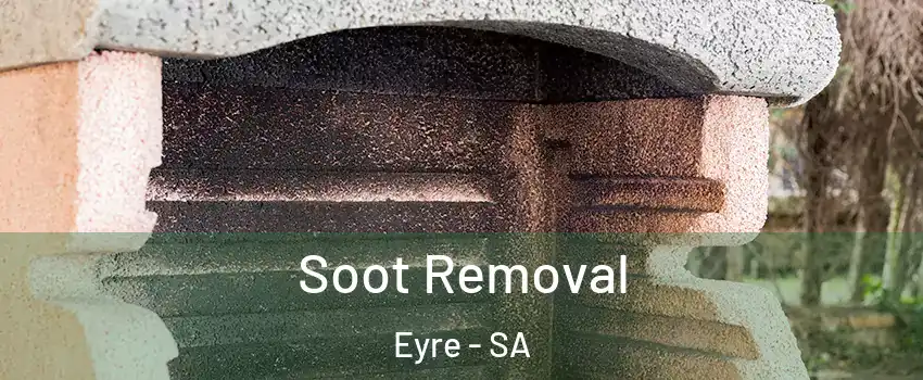 Soot Removal Eyre - SA