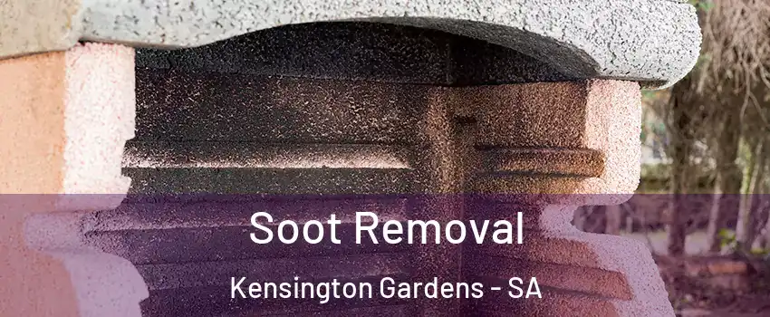 Soot Removal Kensington Gardens - SA