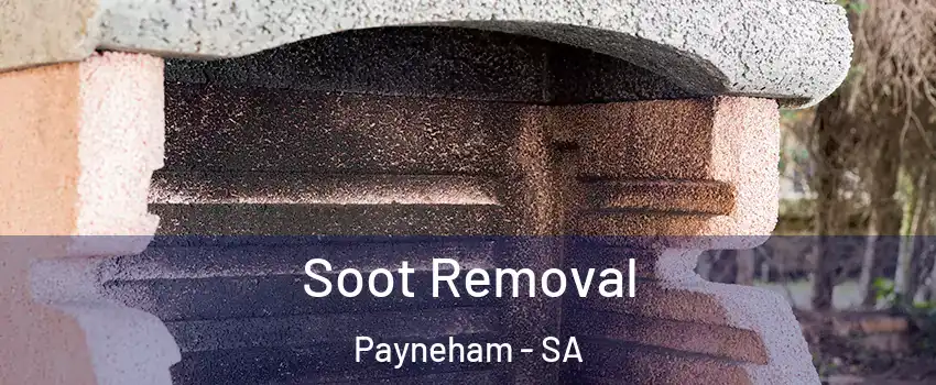  Soot Removal Payneham - SA