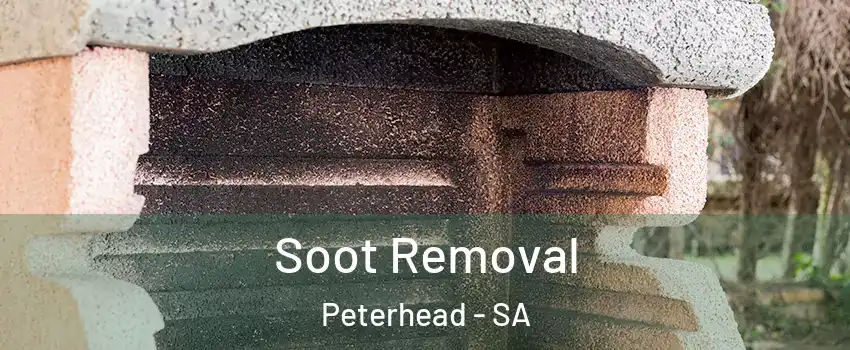 Soot Removal Peterhead - SA