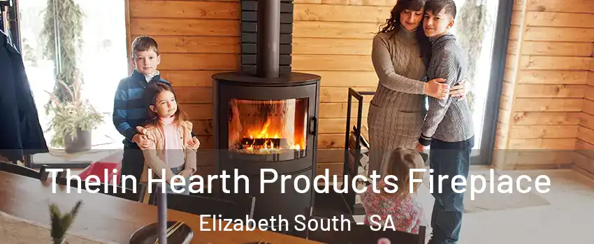 Thelin Hearth Products Fireplace Elizabeth South - SA