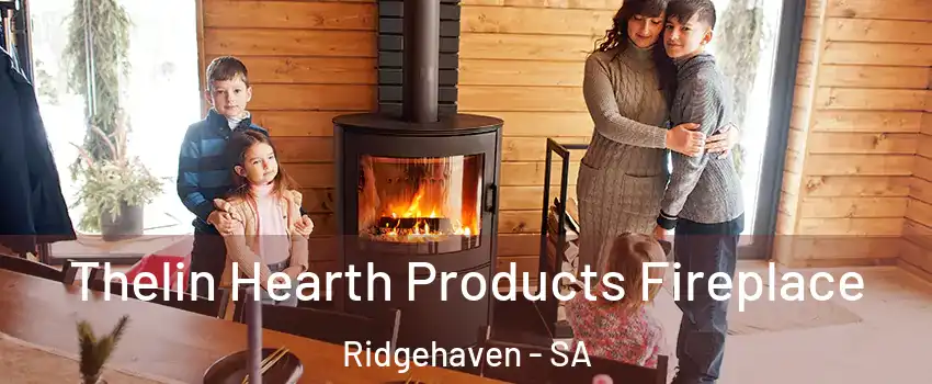  Thelin Hearth Products Fireplace Ridgehaven - SA