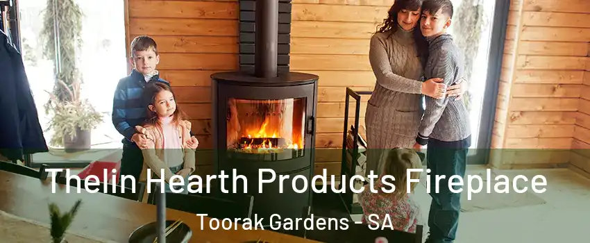  Thelin Hearth Products Fireplace Toorak Gardens - SA