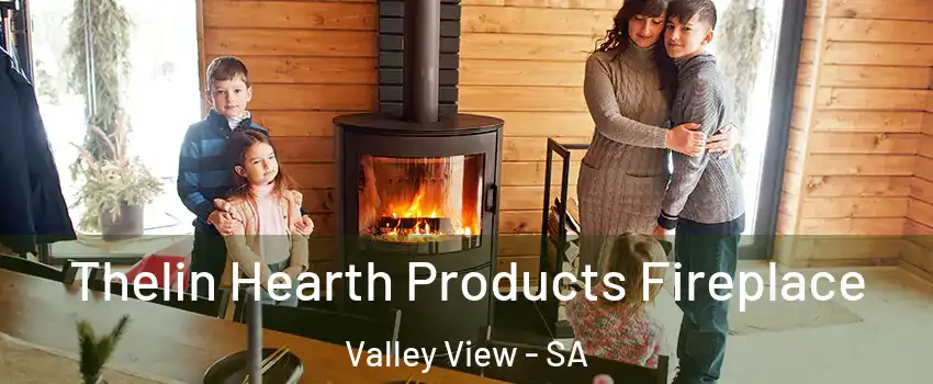  Thelin Hearth Products Fireplace Valley View - SA