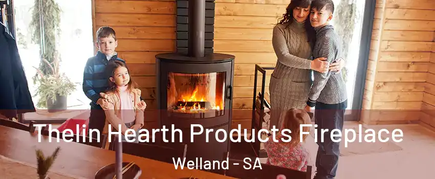  Thelin Hearth Products Fireplace Welland - SA