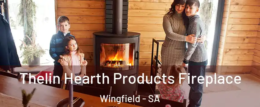 Thelin Hearth Products Fireplace Wingfield - SA